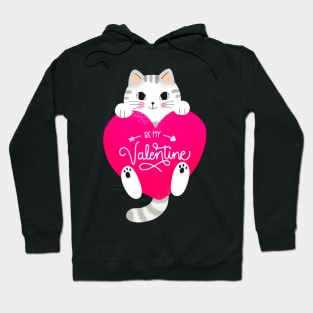 Be My Valentine Funny Valentines Day Cat Hoodie